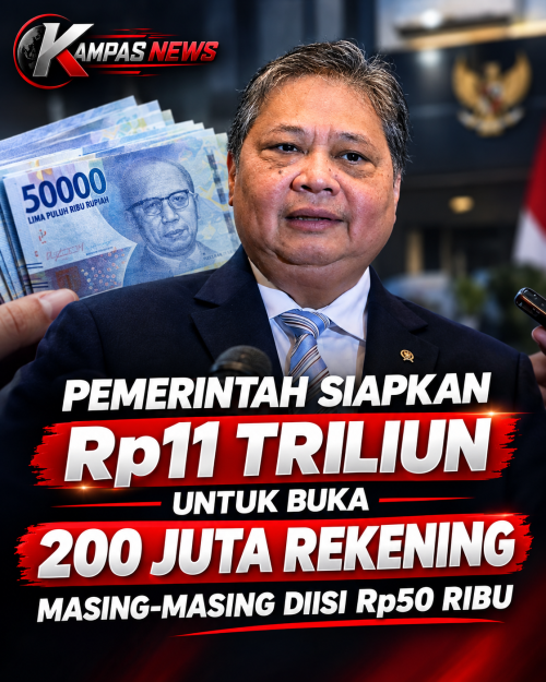 Pemerintah Siapkan 11 Tririliun Untuk Buka 200 Juta Rekening, Masing - Masing Diisi Rp 50 Ribu
